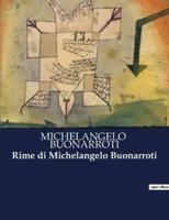 Rime Di Michelangelo Buonarroti