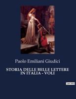 Storia Delle Belle Lettere in Italia - Voli