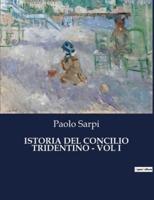 ISTORIA DEL CONCILIO TRIDENTINO - VOL I