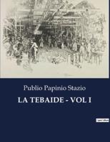 La Tebaide - Vol I