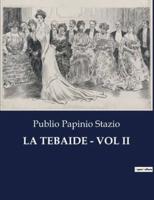 La Tebaide - Vol II
