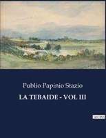 La Tebaide - Vol III
