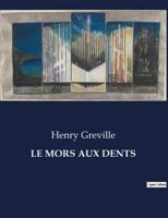 Le Mors Aux Dents