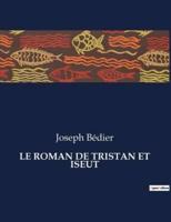 Le Roman De Tristan Et Iseut