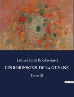 Les Robinsons De La Guyane