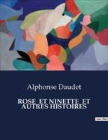 Rose Et Ninette Et Autres Histoires