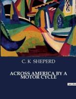 Across America by a Motor Cycle