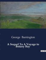 A Sequel To A Voyage to Botany Bay