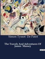 The Travels And Adventures Of James Massey