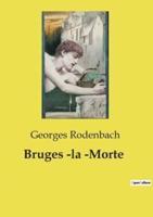 Bruges ­la ­Morte