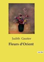 Fleurs d'Orient