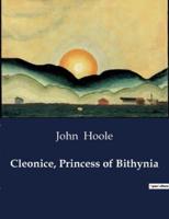 Cleonice, Princess of Bithynia