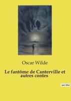 Le Fantôme De Canterville Et Autres Contes