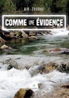 Comme Une Évidence