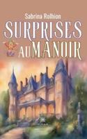 Surprises Au Manoir