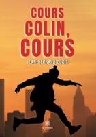 Cours Colin, Cours