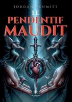 Le Pendentif Maudit