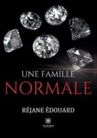 Une Famille Normale