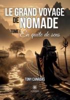 Le Grand Voyage De Nomade