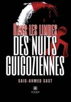 Dans Les Limbes Des Nuits Guigoziennes