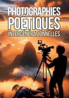 Photographies Poétiques Intergénérationnelles