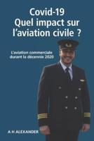 Covid-19 : Quel impact sur l'aviation civile: L'aviation commerciale durant la décennie 2020