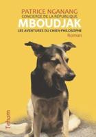 Mboudjak: Les Aventures du Chien-Philosophe