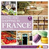 Eating & Shopping in France