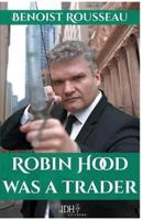 Robin Hood was a trader