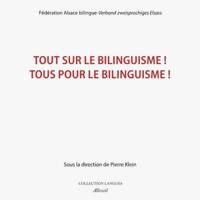 Tout Sur Le Bilinguisme ! Tous Pour Le Bilinguisme !