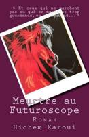 Meurtre Au Futuroscope