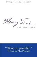 Henry Ford - L'Autobiographie