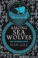 Among Sea Wolves
