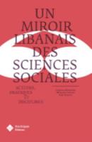 Un Miroir Libanais Des Sciences Sociales