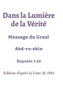 Dans La Lumière De La Vérité - Les 22 Premiers Exposés - Edition Liste 1941