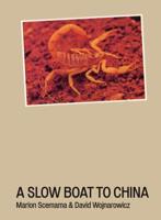 A Slow Boat To China - David Wojnarowicz - Marion Scemama