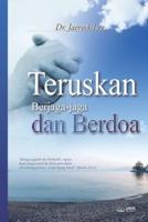 TERUSKAN BERJAGA-JAGA DAN BERDOA(Malay Edition)
