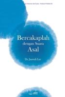 Bercakaplah Dengan Suara Asal(Malay Edition)