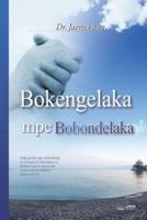 BOKEENGELLAKA MPE BOBONDELAKA(Lingala Edition)