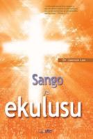 Sango Ya ekulusu(Lingala Edition)