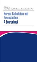 Korean Catholicism And Protestantism