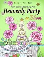 Heavenly Party in Bloom - Adult Coloring Book