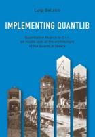 Implementing QuantLib: Quantitative finance in C++: an inside look at the architecture of the QuantLib library