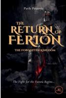 The Return of Ferion - The Forgotten Kingdom