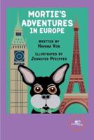 Mortie's Adventures in Europe