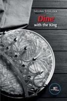 Dine With the King