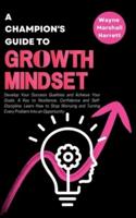A Champion's Guide to Growth Mindset