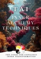 TAI - Inner Alchemy Techniques