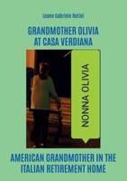 Grandmother Olivia at Casa Verdiana