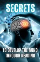 Secrets to Develop the Mind Through Reading